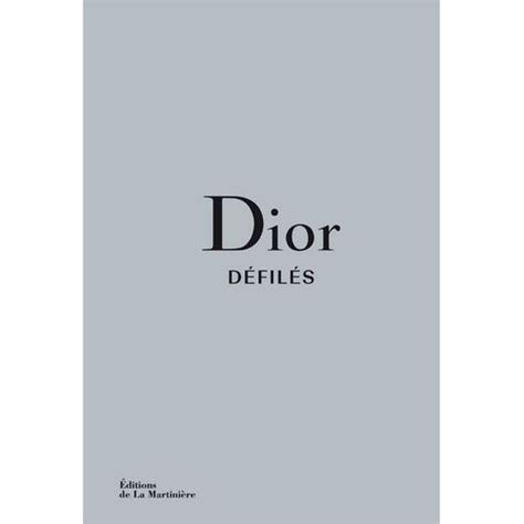 livre defiles dior|Dior Défilés : L'Intégrale des collections .